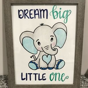 Dream Big Little One Elephant Drawing; Nursery